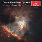 Orion Saxophone Quartet With Special Guest Harvey Pittel