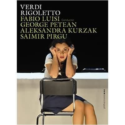 Verdi: Rigoletto  / Luisi, Petean, Kurzak, Pirgu
