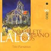 Lalo: Complete Piano Trios / Trio Parnassus