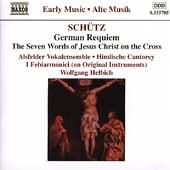 Early Music - Schütz: German Requiem, Etc / Helbich