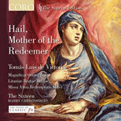 Hail, Mother Of The Redeemer / Christophers, The Sixteen