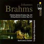 Brahms: Clarinet Quintet, String Quartet No 2 / Leipzig