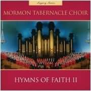 Legacy Series - Hymns Of Faith 2 / Mormon Tabernacle Choir