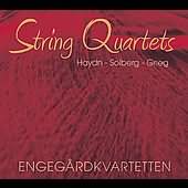 Haydn, Solberg, Grieg: String Quartets / Engegard String Quartet