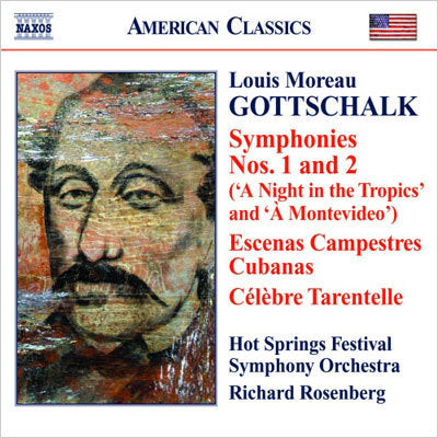 Gottschalk: Symphonies No 1 & 2 / Rosenberg