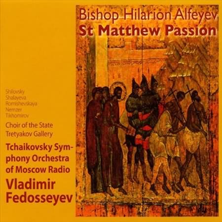 Hilarion Alfeyev: St. Matthew Passion