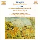 Franck: Symphonic Variations; D'indy: Symphony On A French Mountain Air