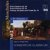 Il Virtuoso Vol 2 - Moscheles: Grand Septuor Op 88, Etc