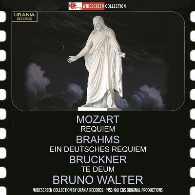 Mozart: Requiem; Brahms: Ein Deutsche Requiem; Bruckner: Te Deum / Walter