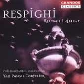 Respighi: Roman Trilogy / Tortelier, Philharmonia