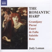 The Romantic Harp - Grandjany, Pierne, Et Al / Judy Loman