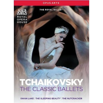 Tchaikovsky: The Classic Ballets / Royal Ballet