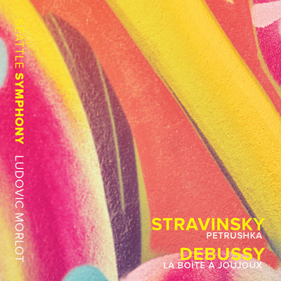 Stravinsky: Petrushka - Debussy: La boite a joujoux / Morlot, Seattle Symphony