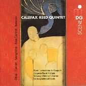 Ravel, Couperin, Debussy / Calefax Reed Quintet
