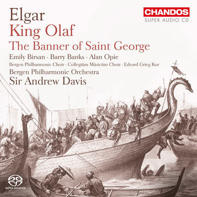 Elgar: King Olaf, The Banner of Saint George / Davis, Bergen