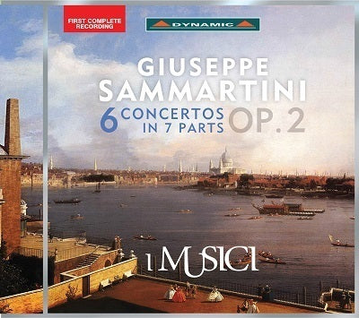 Sammartini: 6 Concertos in 7 Parts, Op. 2 / I Musici