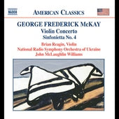American Classics - McKay: Violin Concerto, Etc