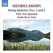 Mendelssohn: String Quintets No 1 & 2 / Rossi, Fine Arts