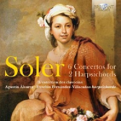 Soler: 6 Concertos for 2 Harpsichords / Alvarez, Fernandez-Villacanas