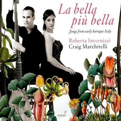 La Bella Piu Bella: Songs from Early Baroque Italy