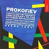 Prokofiev: October Cantata, Stone Flower Excerpts / Jarvi, Philharmonia Orchestra