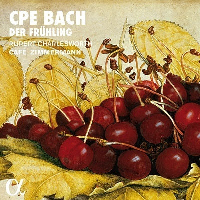 C. P. E. Bach: Der Fruhling / Charlesworth, Cafe Zimmermann