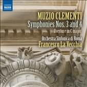 Clementi: Symphonies Nos. 3 And 4 / La Vecchia, Rome Symphony Orchestra