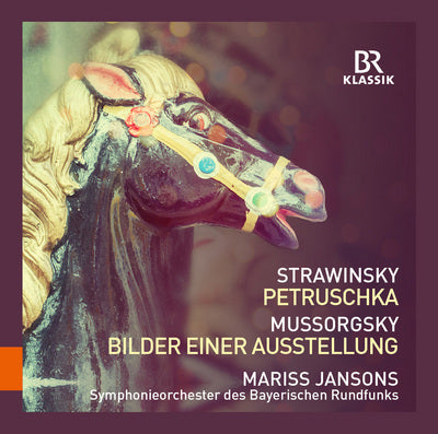 Stravinsky: Petruschka; Mussorgsky: Pictures at an Exhibition / Jansons, BRSO