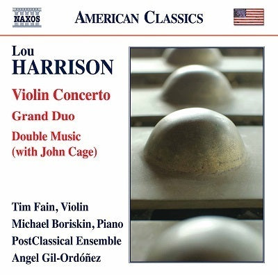 Harrison: Violin Concerto, Grand Duo & Double Music / Fain, Boriskin, Gil-Ordonez, PostClassical Ensemble
