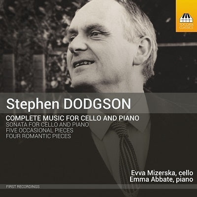 Dodgson: Complete Music for Cello & Piano / Mizerska, Abbate
