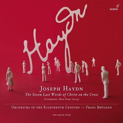 Haydn: The Seven Last Words of Christ / Bruggen, Orchestra of the 18th Century