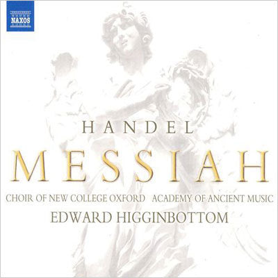 Handel: Messiah / Higginbottom, AAM, Oxford New College Choir