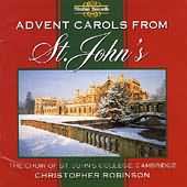 Advent Carols From St. John's / Christopher Robinson