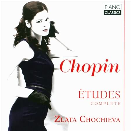 Chopin: Complete Etudes / Zlata Chochieva