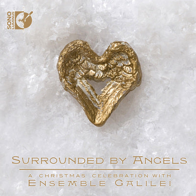 Surrounded by Angels / Ensemble Galilei