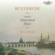 Buxtehude: Complete Harpsichord Music / Simone Stella