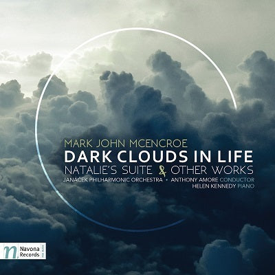 McEncroe: Dark Clouds in Life / Kennedy, Amore, Janacek Philharmonic