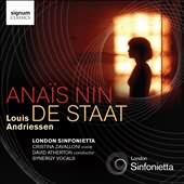 Andriessen: Anais Nin, De Staadt / Atherton, Zavalloni, London Sinfonietta