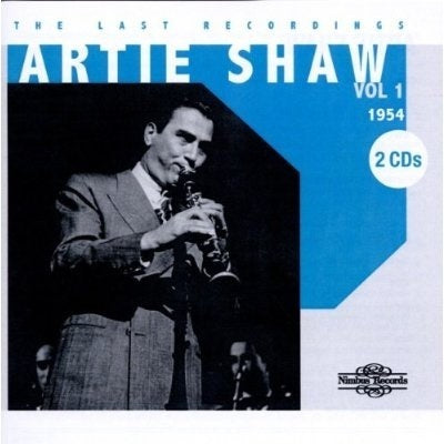 Artie Shaw - Last Recordings Vol 1 1954
