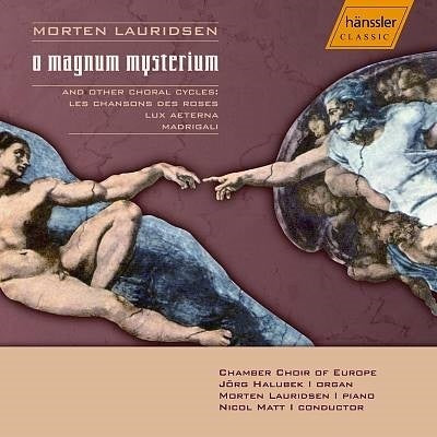 Lauridsen: O Magnum Mysterium / Matt, Europe Chamber Choir