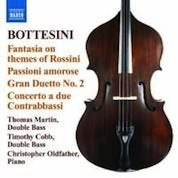 Bottesini: Fantasia On Themes Of Rossini, Passione Amorose / Martin, Cobb, Oldfather
