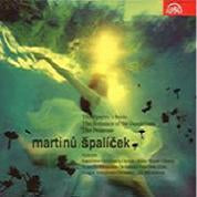 Martinu: Spalícek [complete], Etc / Jílek, Et Al