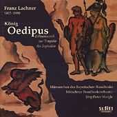 Lachner: König Oedipus / Weigle, Fricke, Jacob, Plate, Et Al