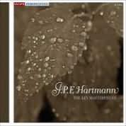 J.P.E. Hartmann - Key Masterpieces