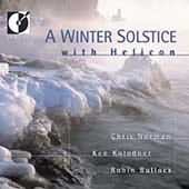 A Winter Solstice With Helicon / Norman, Kolodner, Bullock