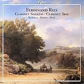 Ries: Clarinet Sonatas, Clarinet Trio / Klöcker, Fromm, Duis