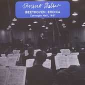 Bruno Walter - Beethoven: Eroica - Carnegie Hall, 1957