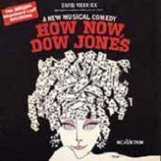 How Now, Dow Jones / Original Broadway Cast