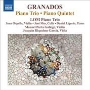 Granados: Piano Trio; Piano Quintet / LOM Piano Trio
