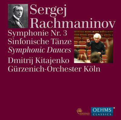 Rachmaninov: Symphony No. 3; Symphonic Dances / Kitajenko, Gurzenich Orchestra of Cologne